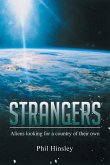 Strangers: Aliens Looking for a Country of Their Own