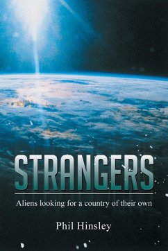 Strangers: Aliens Looking for a Country of Their Own - Hinsley, Phil