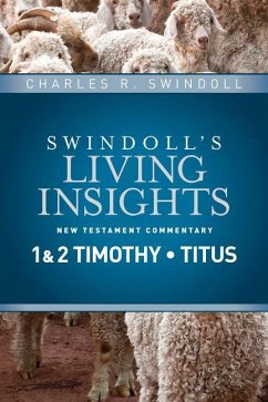 Insights on 1 & 2 Timothy, Titus - Swindoll, Charles R