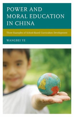 Power and Moral Education in China - Ye, Wangbei