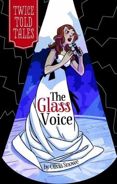 The Glass Voice - Snowe, Olivia