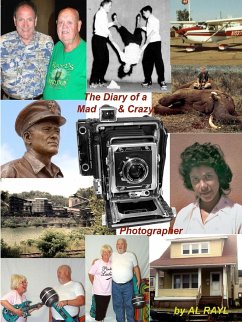 Diary of a Mad Crazy Photographer - Rayl, Albert