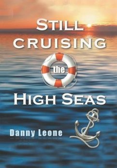 Still Sailing the High Seas - Leone, Danny