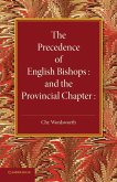 The Precedence of English Bishops and the Provincial Chapter