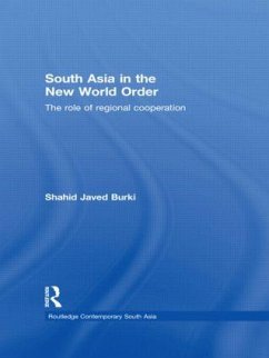 South Asia in the New World Order - Burki, Shahid Javed