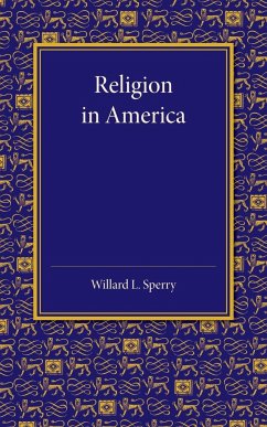 Religion in America - Sperry, Willard