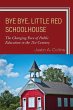 Bye Bye, Little Red Schoolhouse - Bild 1