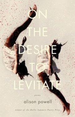 On the Desire to Levitate - Powell, Alison