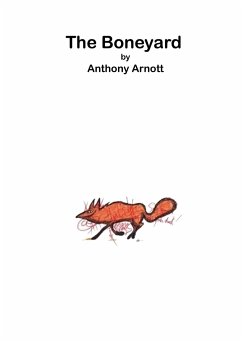 The Boneyard - Arnott, Anthony
