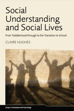 Social Understanding and Social Lives - Hughes, Claire