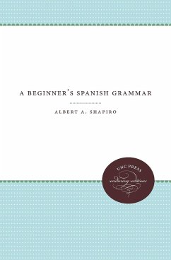 A Beginner's Spanish Grammar - Shapiro, Albert A.