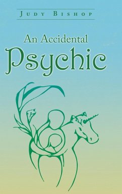 An Accidental Psychic - Bishop, Judy