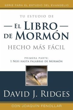 Book of Mormon Made Easier #1-Spanish - Ridges, David J