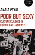 Poor but Sexy - Culture Clashes in... - Bild 1