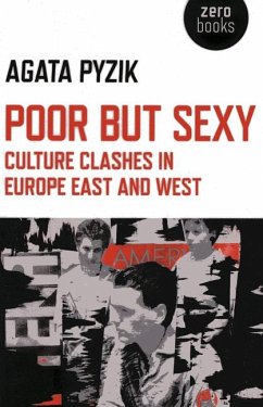 Cover Poor but Sexy - Culture Clashes in Europe East and West