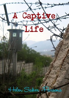 A Captive Life - Saker - Parsons, Helen