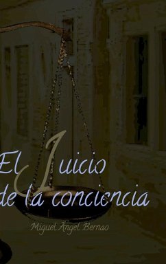 El juicio de la conciencia - Bernao Burrieza, Miguel Ángel