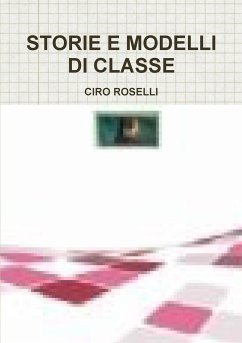 STORIE E MODELLI DI CLASSE - Roselli, Ciro