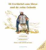 Di Gschichd vom Mose und de zehn Gebode, m. Audio-CD