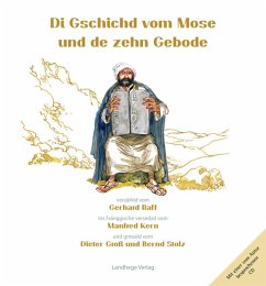 Di Gschichd vom Mose und de zehn Gebode, m. Audio-CD - Raff, Gerhard; Kern, Manfred
