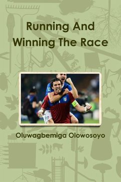 Running And Winning The Race - Olowosoyo, Oluwagbemiga