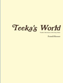 Teeka's World - Rosser, Ferrell