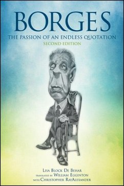 Borges: The Passion of an Endless Quotation - Block De Behar, Lisa