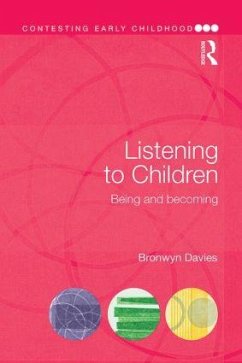 Listening to Children - Davies, Bronwyn