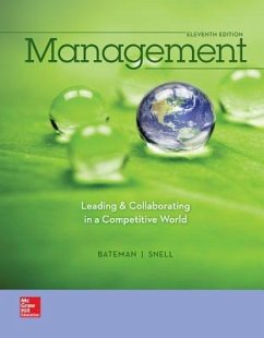 Management: Leading & Collaborating in the Competitive World with Connect Plus - Bateman, Thomas; Snell, Scott