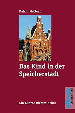 Das Kind in der Speicherstadt (eBook, ePUB) - McClean, Katrin