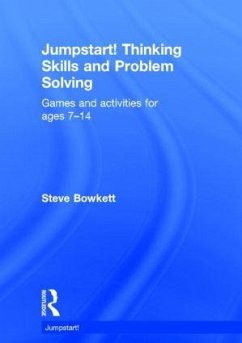 Jumpstart! Thinking Skills and Problem Solving - Bowkett, Steve