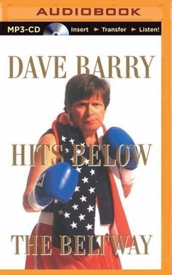 Dave Barry Hits Below the Beltway - Barry, Dave