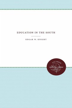 Education in the South - Knight, Edgar W.