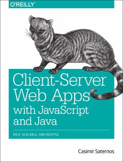 Client-Server Web Apps with JavaScript and Java - Saternos, Casimir