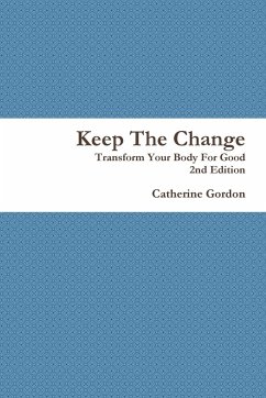 Keep The Change 2nd Edition - Gordon, Catherine