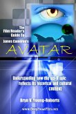 The Film Reader's Guide to James Cameron's Avatar