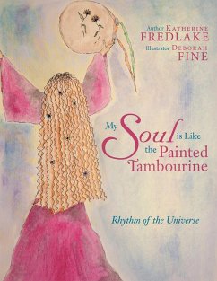 My Soul Is Like the Painted Tambourine - Fredlake, Katherine