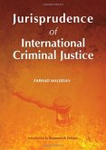 Jurisprudence of International Criminal Justice