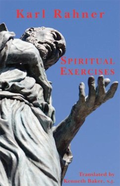 Spiritual Exercises - Rahner, Karl
