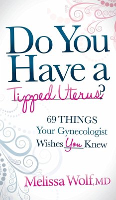 Do You Have a Tipped Uterus - Wolf, Melissa