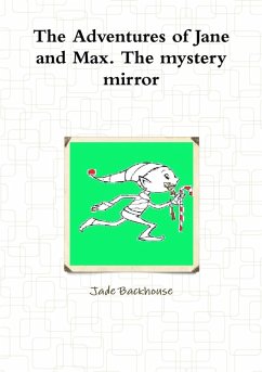 Cover The Adventures of Jane and Max. The mystery mirror