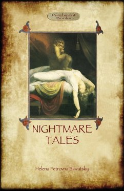 Nightmare Tales - Blavatsky, Helena Petrovna