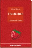 Früchtchen