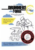 Drummers Forge: Schlagzeugschule für Kinder/Elementarstufe, m. 1 Audio