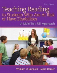 Teaching Reading to Students Who Are at Risk or Have Disabilities, Enhanced Pearson Etext with Loose-Leaf Version -- Access Card Package - Bursuck, William; Damer, Mary