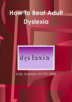 How To Beat Adult Dyslexia - Asefeso MCIPS MBA, Ade