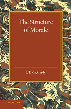 The Structure of Morale - MacCurdy, J. T.