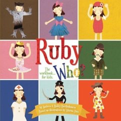 Ruby Who? The Workbook... for kids. - Bartholomew, Andrew; Bartholomew, Hailey