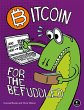 Bitcoin for the Befuddled - Bild 1