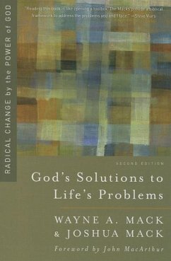 God's Solutions to Life's Problems - Mack, Wayne A; Mack, Joshua
